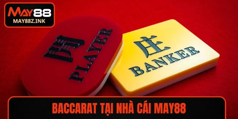 baccarat may88